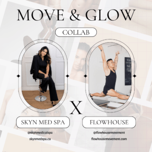 SKYN Med Spa X FlowHouseMovement